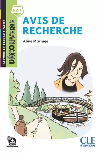 Avis de recherche -  Niveau A2.1 - Lecture Découverte - Livre + Audio téléchargeable