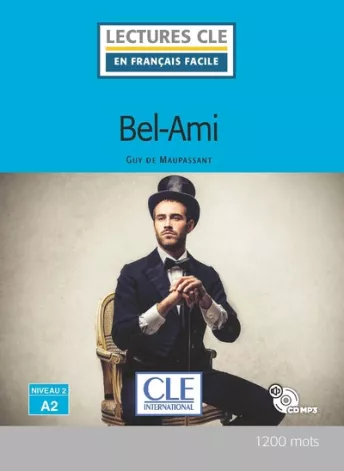 Bel-ami - Niveau 2/A2 - Lecture CLE en français facile - Livre + CD