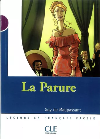 La parure ? Niveau 1 - Lecture Mise en scène - Livre