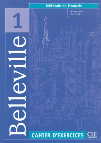 Belleville - Niveau 1 - Cahier d'activités + CD