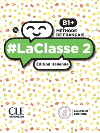 #LaClasse - Edition réservée à l'Italie / Version LOESCHER - Niveau B1 - Version numérique élève - Livre de l'élève + cahier d'activités