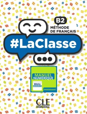 #LaClasse - Niveau B2 - Version numérique enseignant