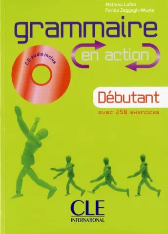 Grammaire en action - Niveau Débutant - Livre + CD