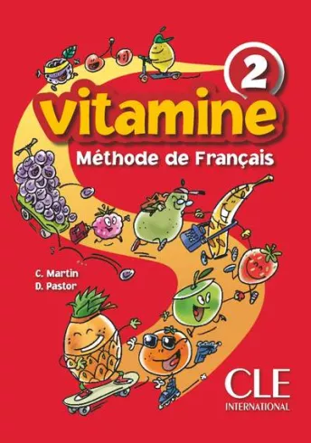 Vitamine - Niveau 2 - Livre de l'élève