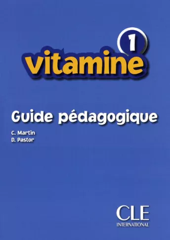 Vitamine - Niveau 1 - Guide pédagogique