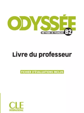 Odyssée - Niveau B2 - Guide pédagogique