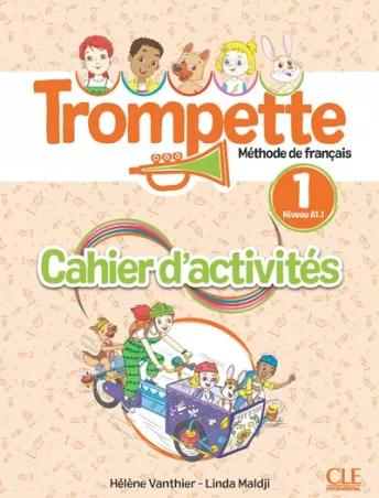 Trompette 1 - Niveau A1.1 - Cahier d'activités + audio téléchargeable en ligne