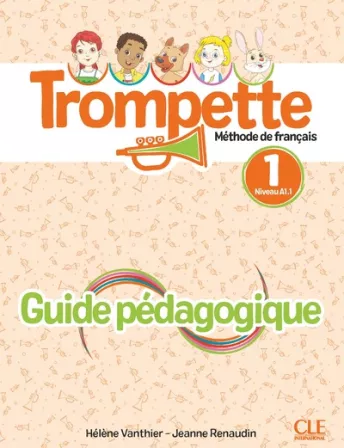Trompette 1 - Niveau A1.1 - Guide pédagogique