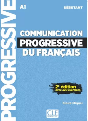 Communication progressive du français - Niveau débutant (A1) - Livre + Audio téléchargeable