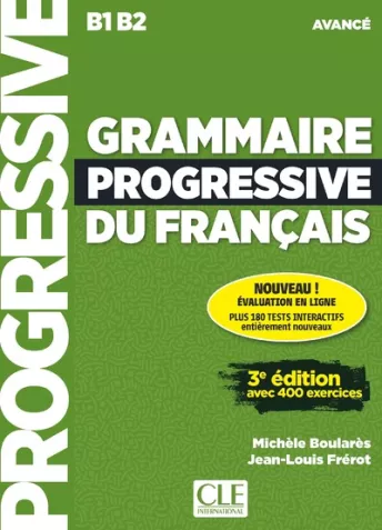 Grammaire progressive du français - Niveau avancé (B1/B2) - Livre + Audio téléchargeable