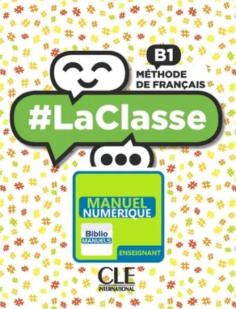 #LaClasse - Niveau B1 - Version numérique enseignant