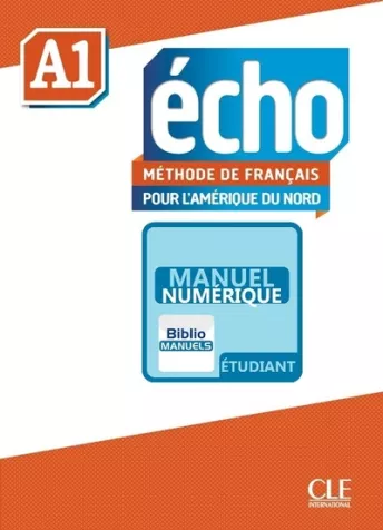 Echo pour l'Amérique du nord  - Niveau A1 - Version numérique élève