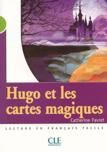 Hugo et les cartes magiques - Niveau 2 - Lecture Mise en scène - Ebook