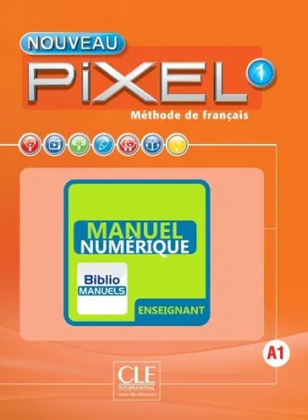 Nouveau Pixel 1 - Niveau A1 -  Version numérique enseignant