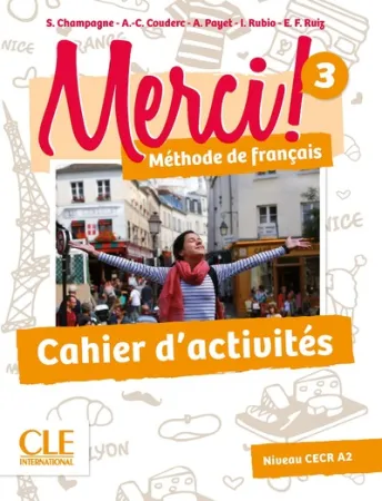 Merci! 3 - Niveau A2 - Cahier d'activités